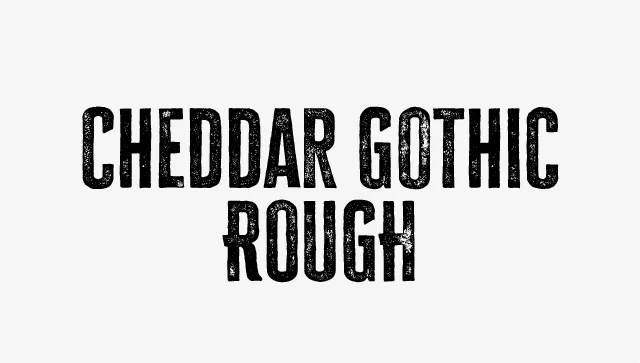 Cheddar Gothic Rough Font Family