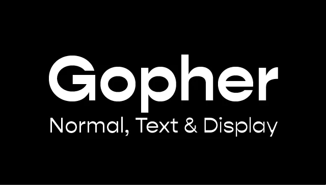 Gopher Font Family