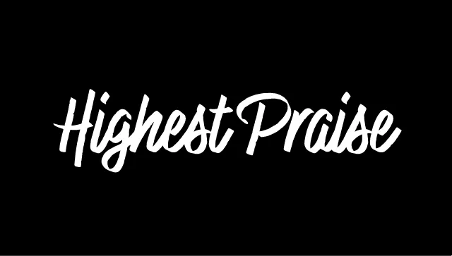 Highest Praise Font