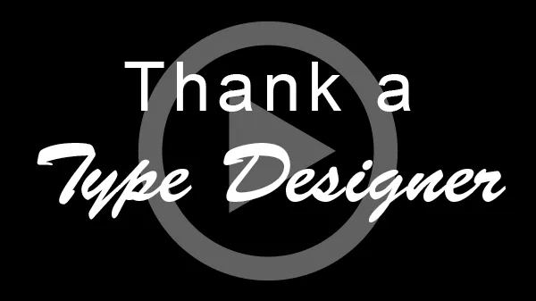 Thank a Type Designer